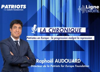 Élections en Europe : les patriotes en forte progression malgré la répression